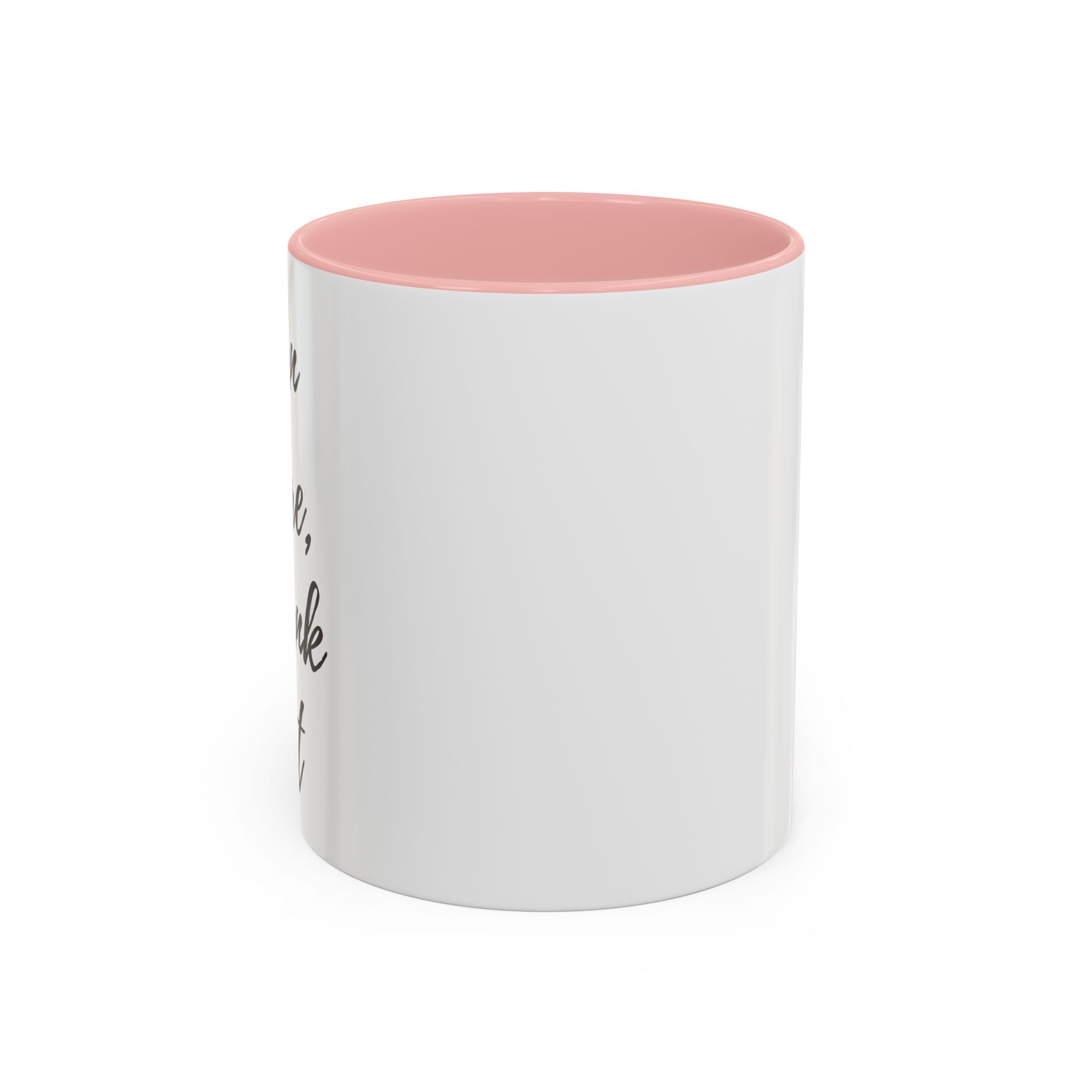 Accent Coffee Mug (11, 15oz)"BEAN THERE DRANK THAT" COFFEE MUG