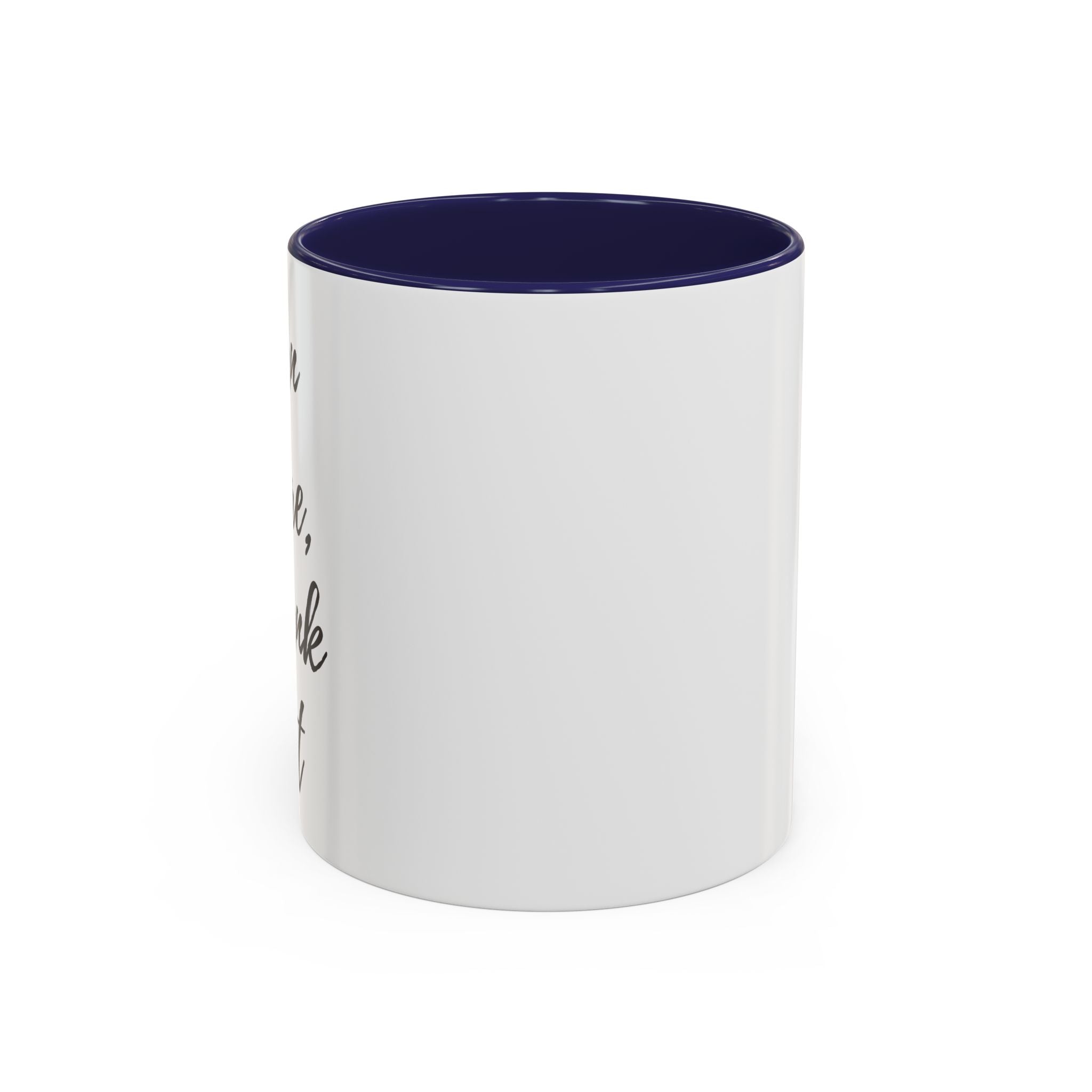 Accent Coffee Mug (11, 15oz)"BEAN THERE DRANK THAT" COFFEE MUG