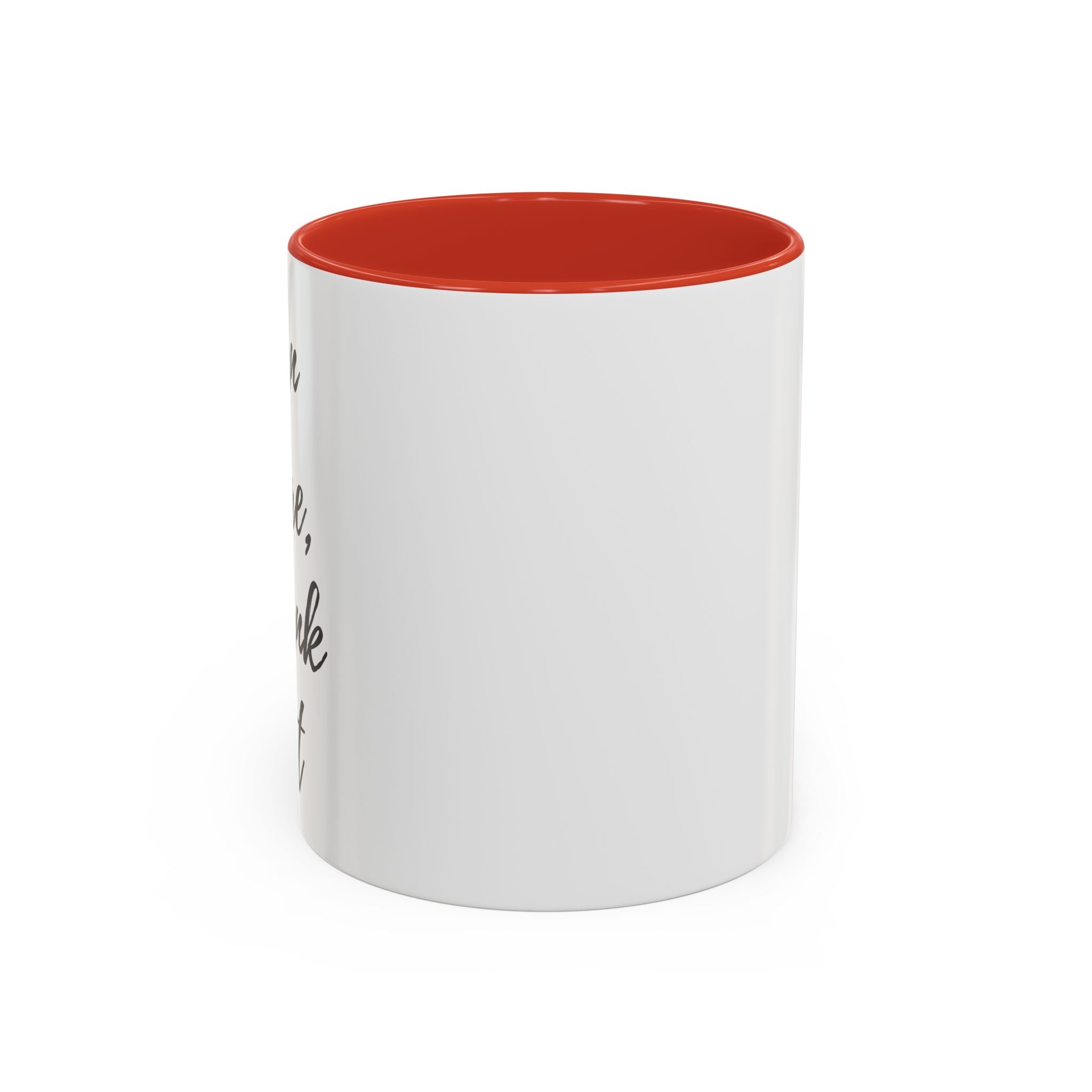 Accent Coffee Mug (11, 15oz)"BEAN THERE DRANK THAT" COFFEE MUG