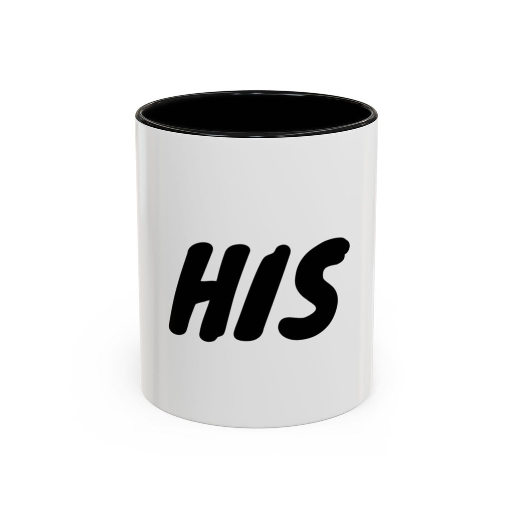 Accent Coffee Mug (11, 15oz)"HIS" COFFEE MUG
