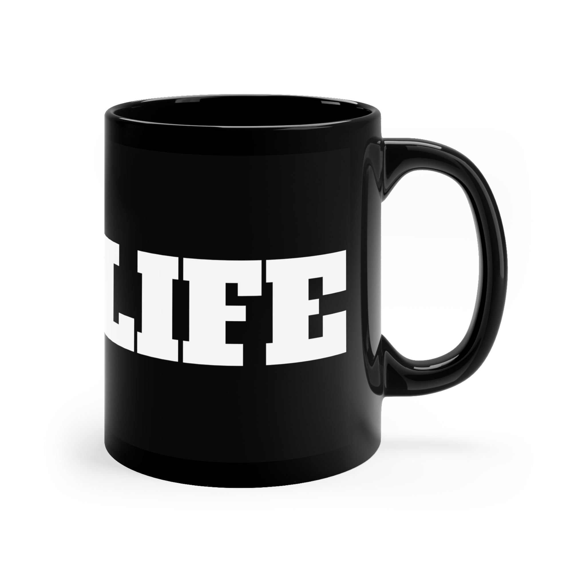 Mug Life Black Coffee Mug — Bold White 'MUG LIFE' 11oz Ceramic Coffee Cup