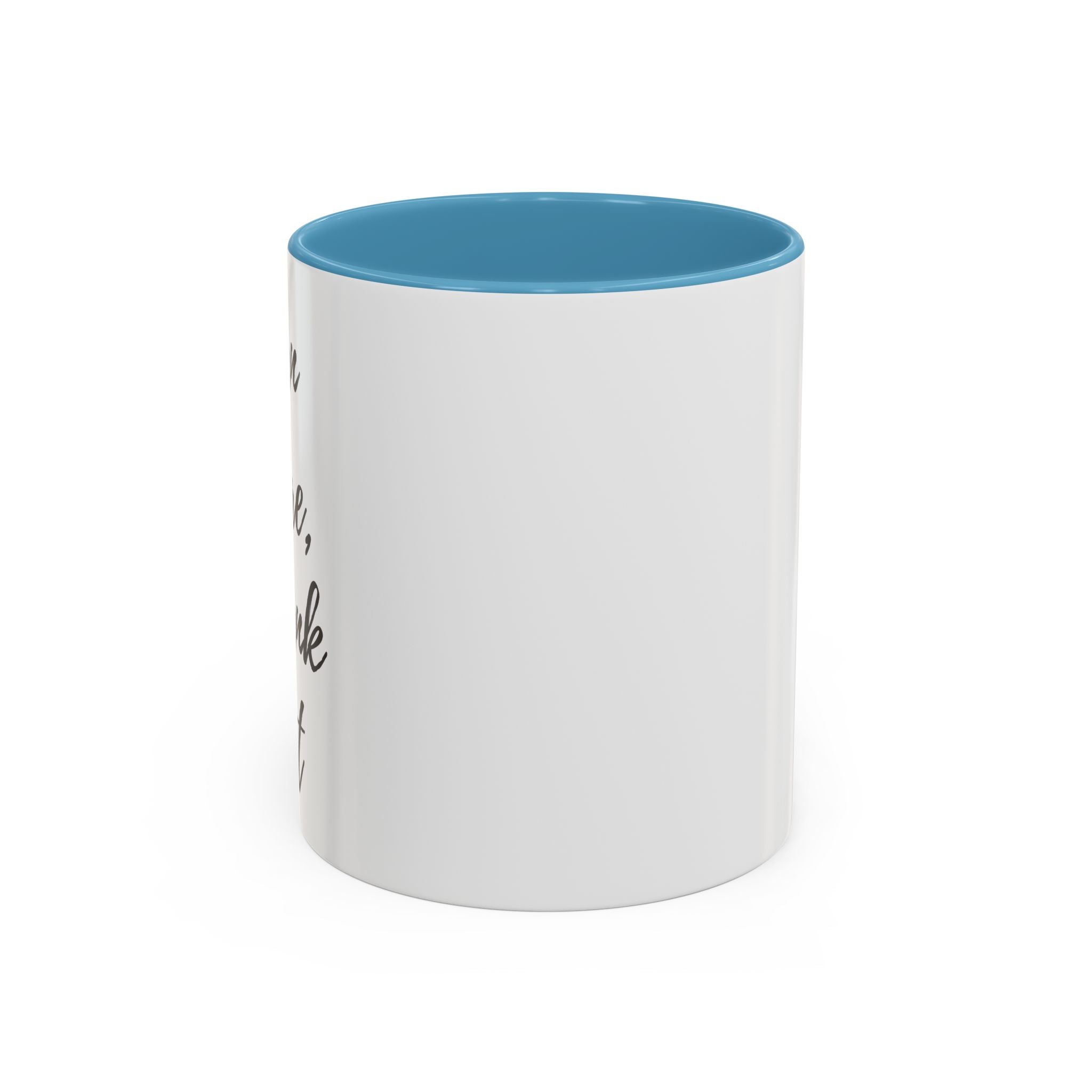 Accent Coffee Mug (11, 15oz)"BEAN THERE DRANK THAT" COFFEE MUG